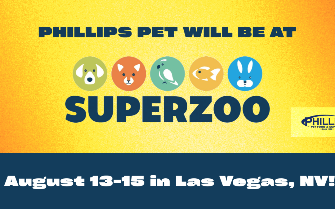 Phillips Pet will be at SuperZoo!